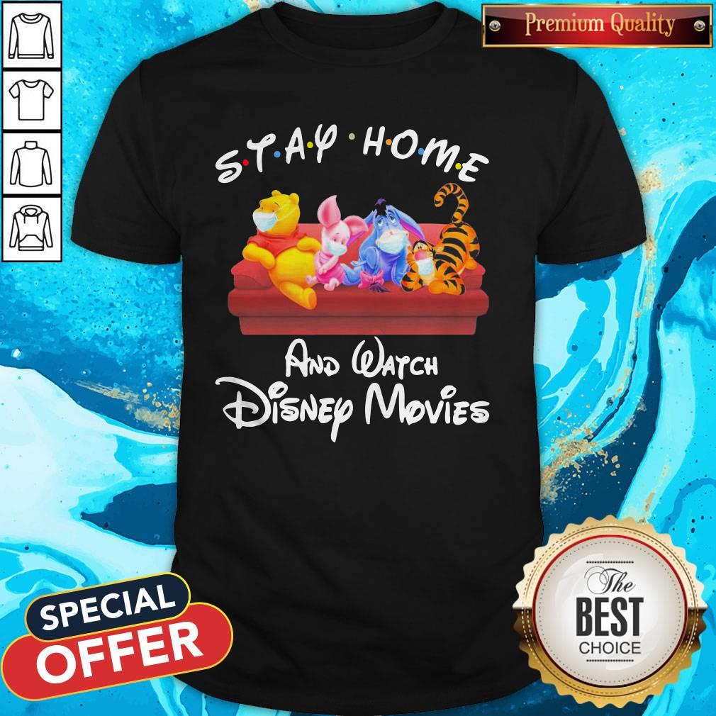 The Winnie The Pooh Face Mask Stay Home And Watch Disney Movies Shirt
