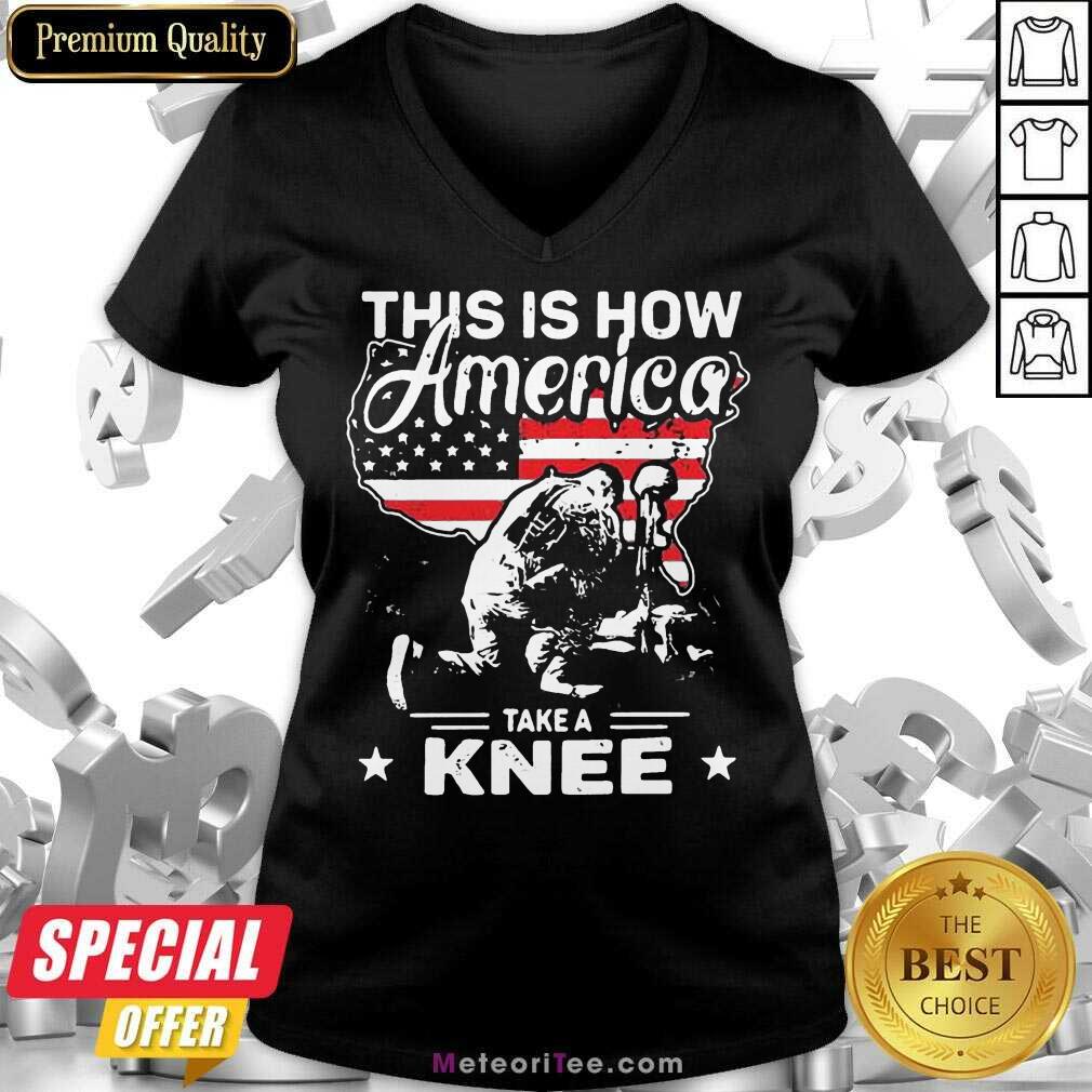 This Is How America Take A Knee 1 Veteran Shirt