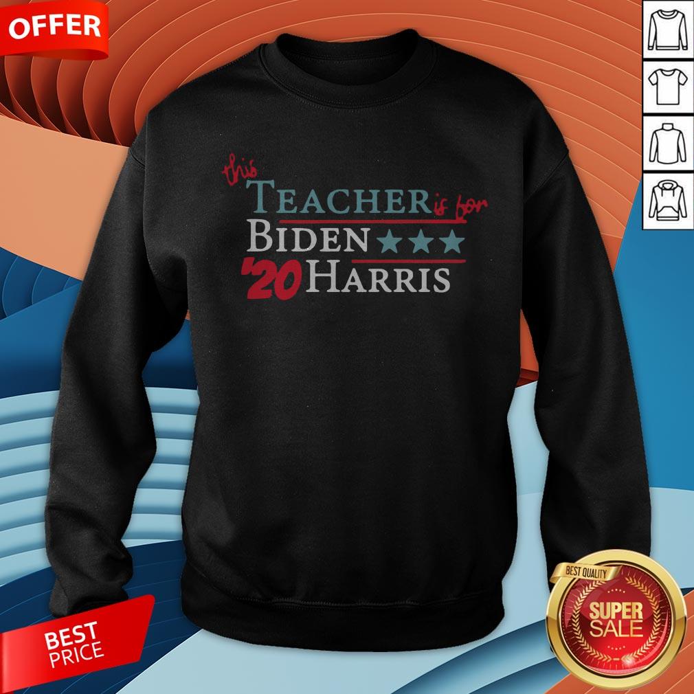 This Teacher Is For Joe Biden Kamala Harris 20 Vote America Shirt