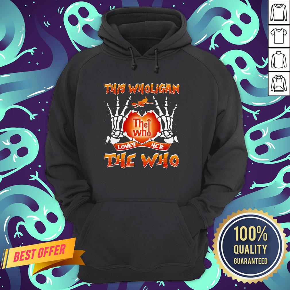 This Wholigan The Who Loves Her The Who Halloween Shirt