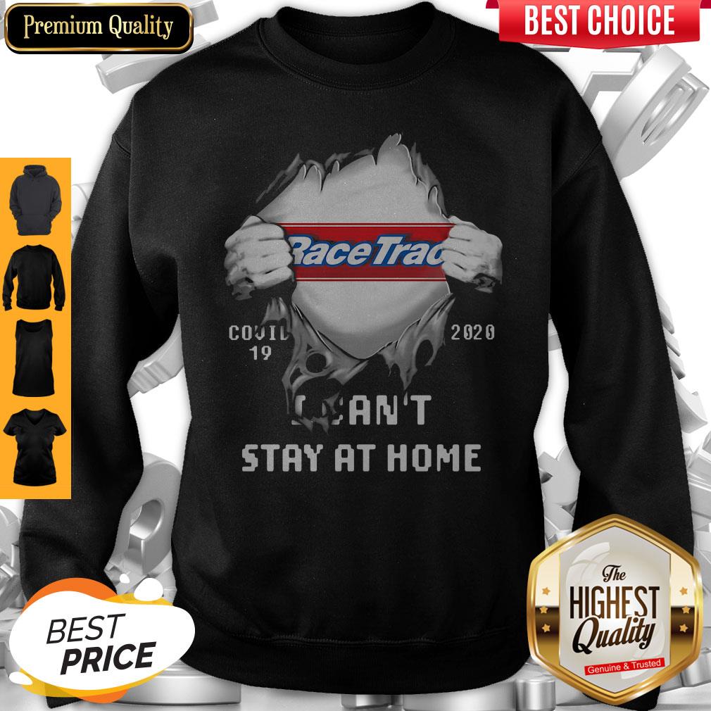 Top Blood Insides Racetrac Covid-19 2020 I Can't Stay At Home Shirt