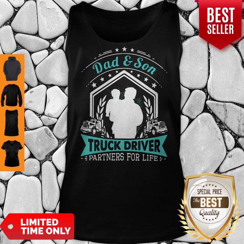 Top Dad’Son Truck Driver Partners For Life Shirt