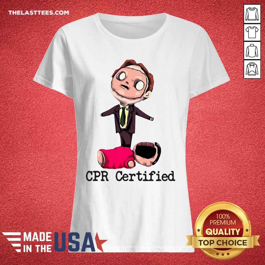 Top Dwight The Office CPR Certified Shirt