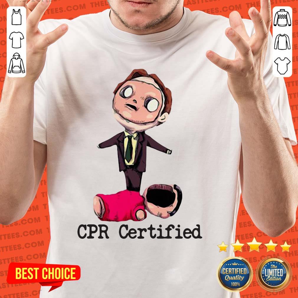 Top Dwight The Office CPR Certified Shirt