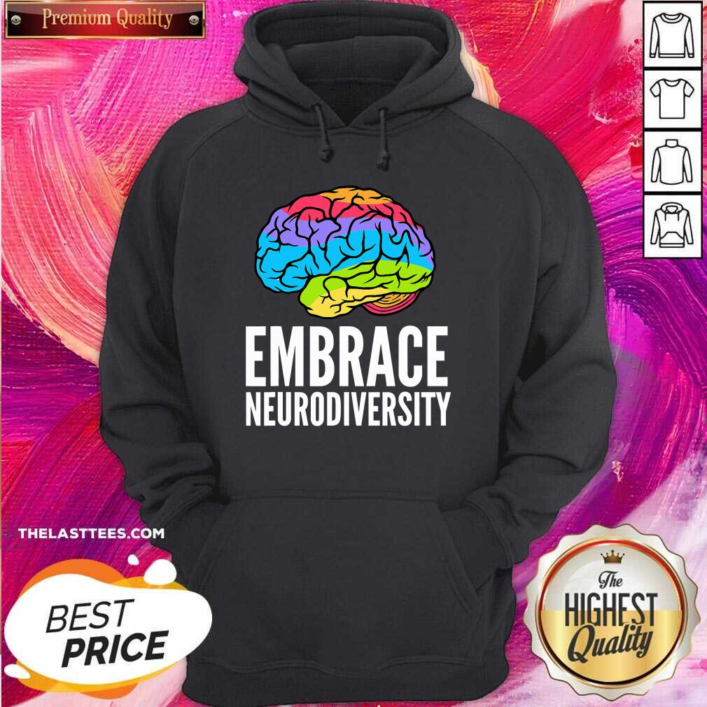 Top Embrace Neurodiversity Brain Adhd Autism Asd Awareness Shirt