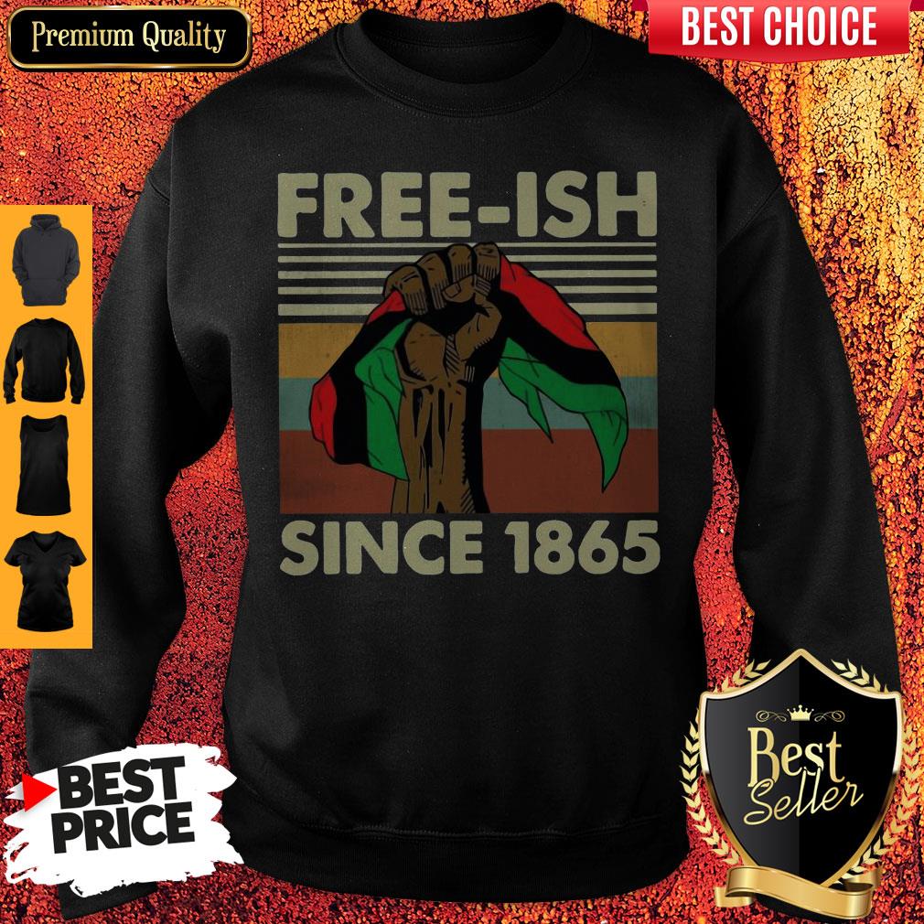 Top Free-Ish Since 1865 Vintage Shirt