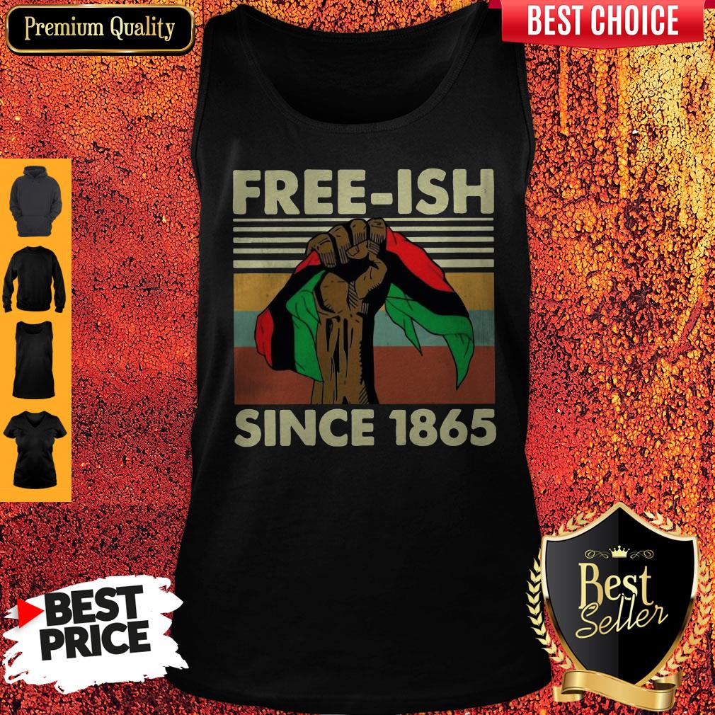 Top Free-Ish Since 1865 Vintage Shirt