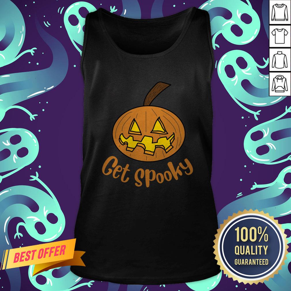 Top Get Spooky Pumpkin Happy Halloween Shirt