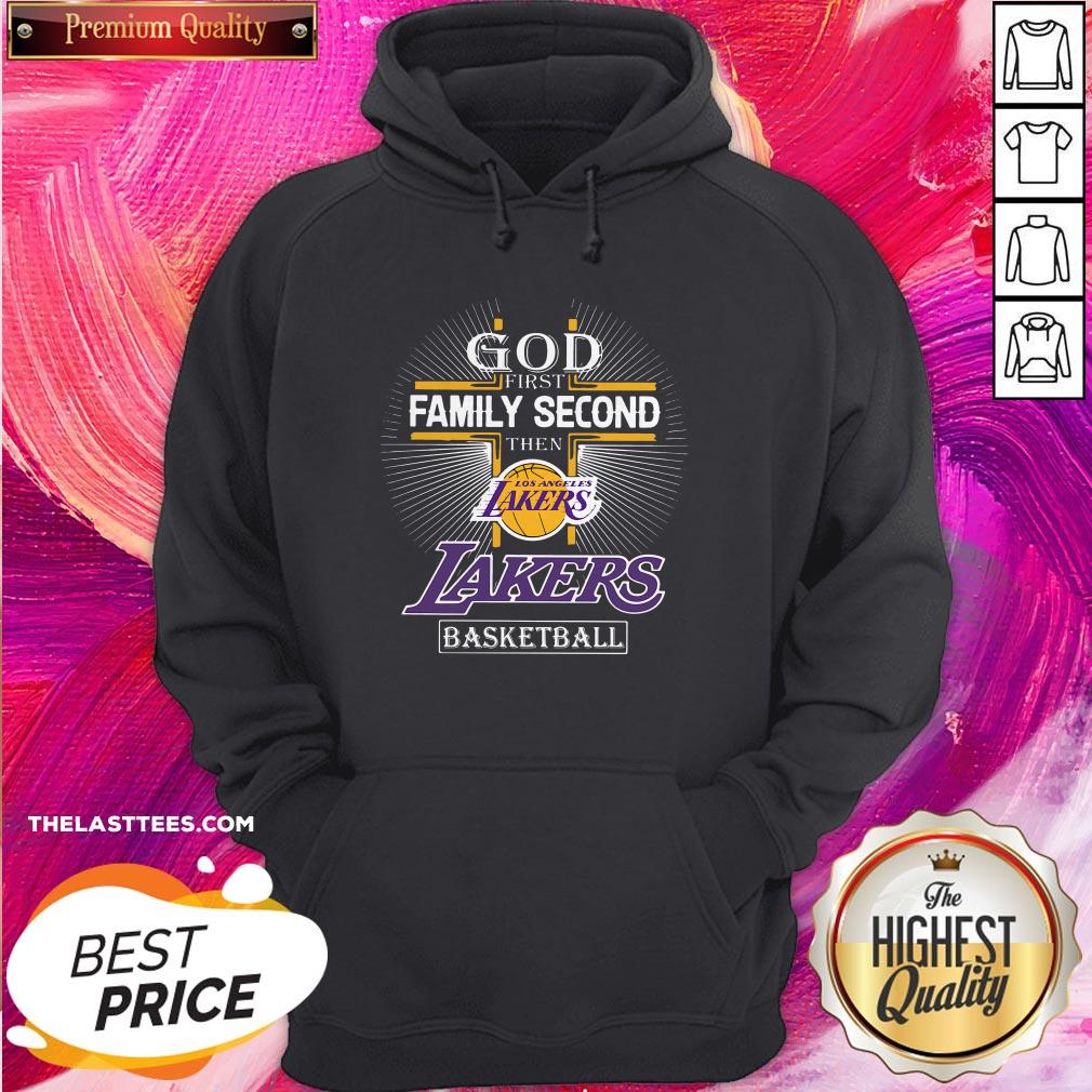 Top God First Family Second Then Lakers Basketball Shirt