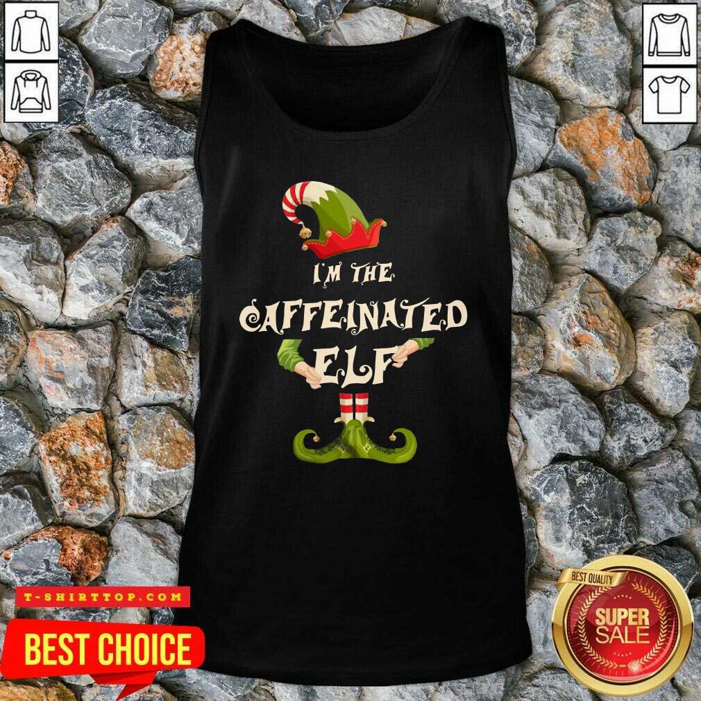 Top I’m The Caffeinated Elf Merry Christmas Shirt