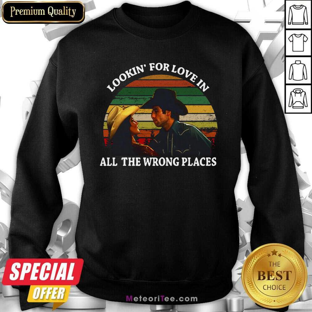Top Looking For Love In All The Wrong Places Music Top Vintage Shirt