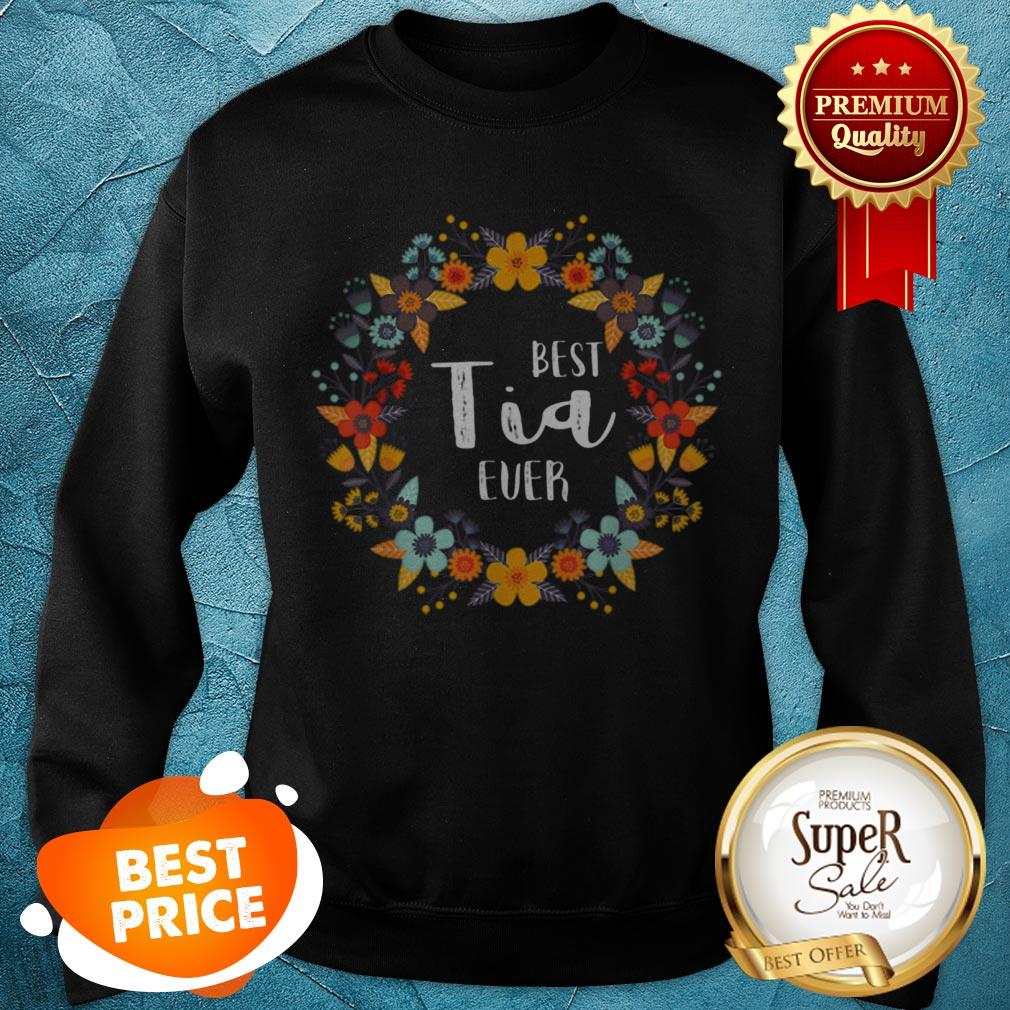 Top Mothers Day- Best Tia Ever Shirt