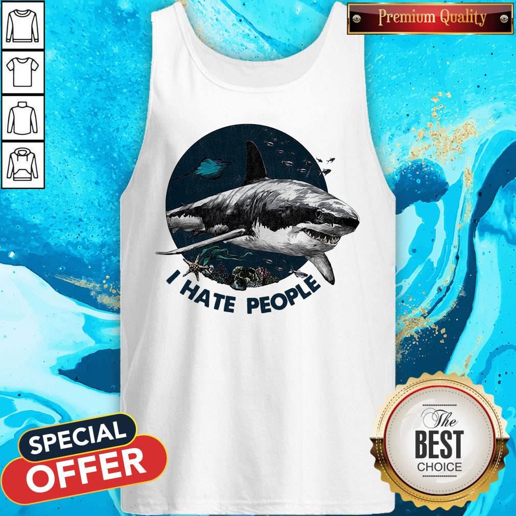 Top Shark I Hate People Shirt