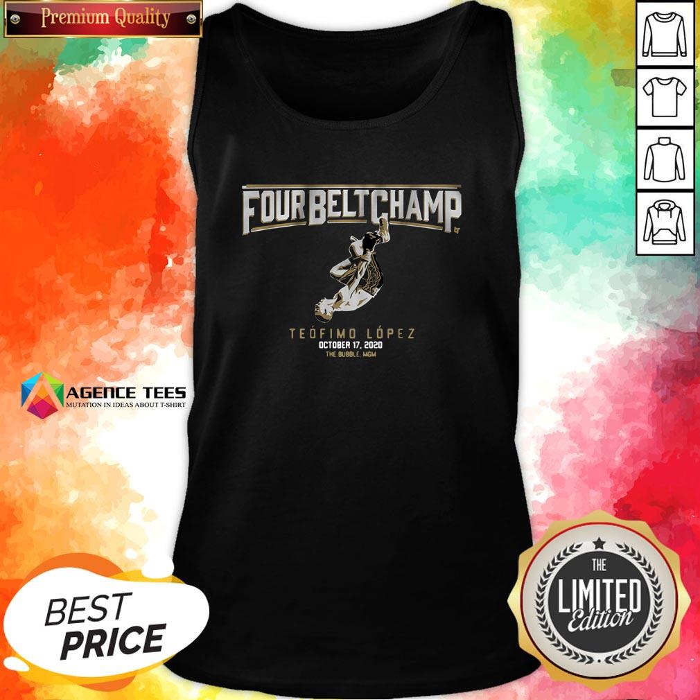 Top Teofimo Lopez The Four Belt Champ Shirt