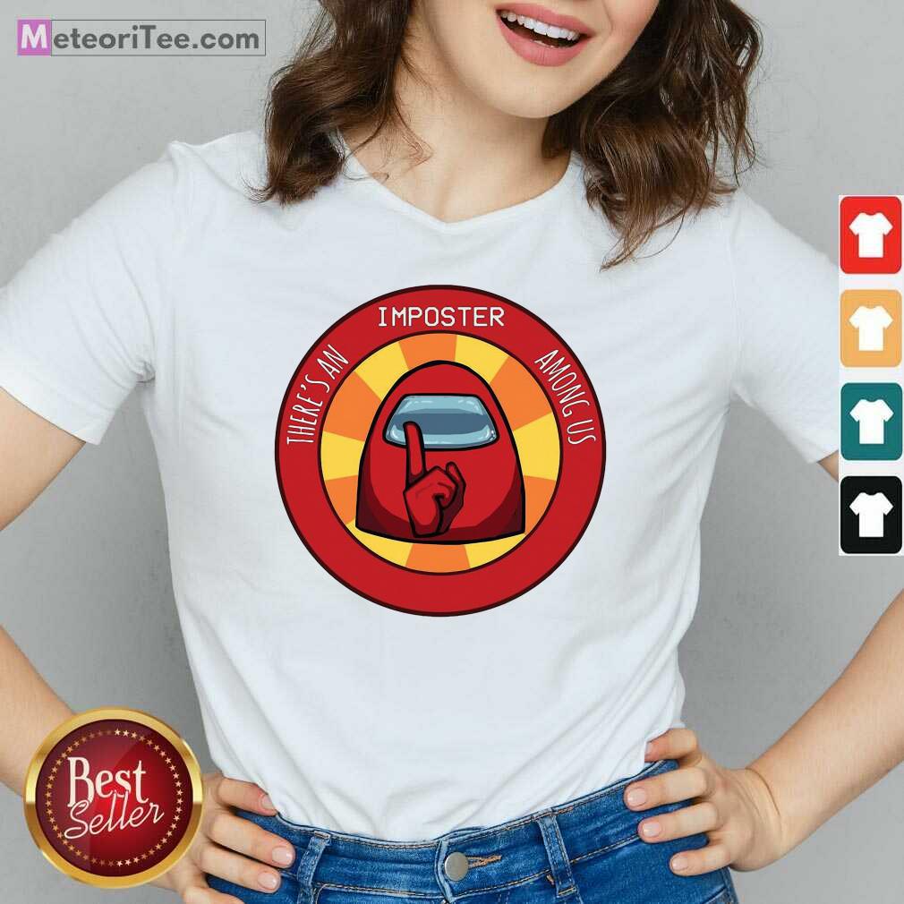 Top There’s An Imposter Among Us Shirt