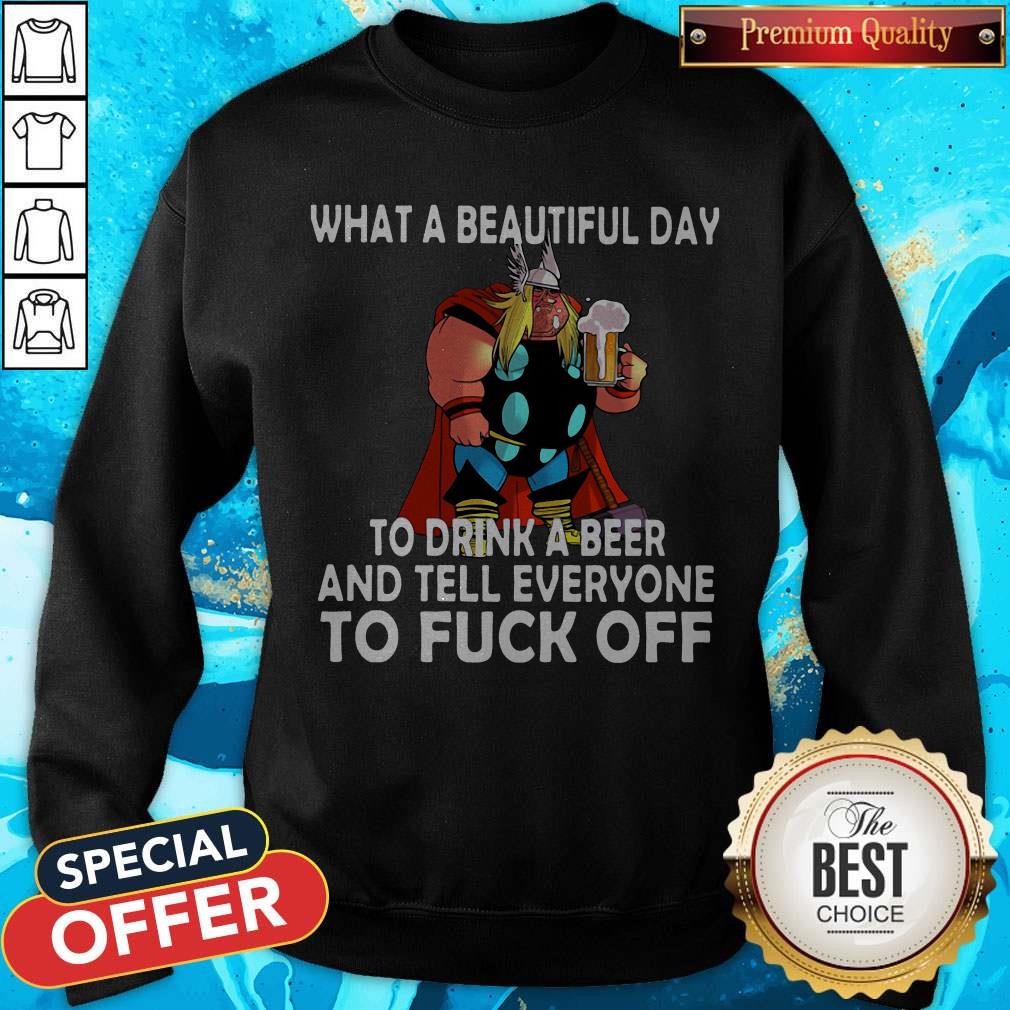 Top What A Beautiful Day To Drink A Beer Shirt