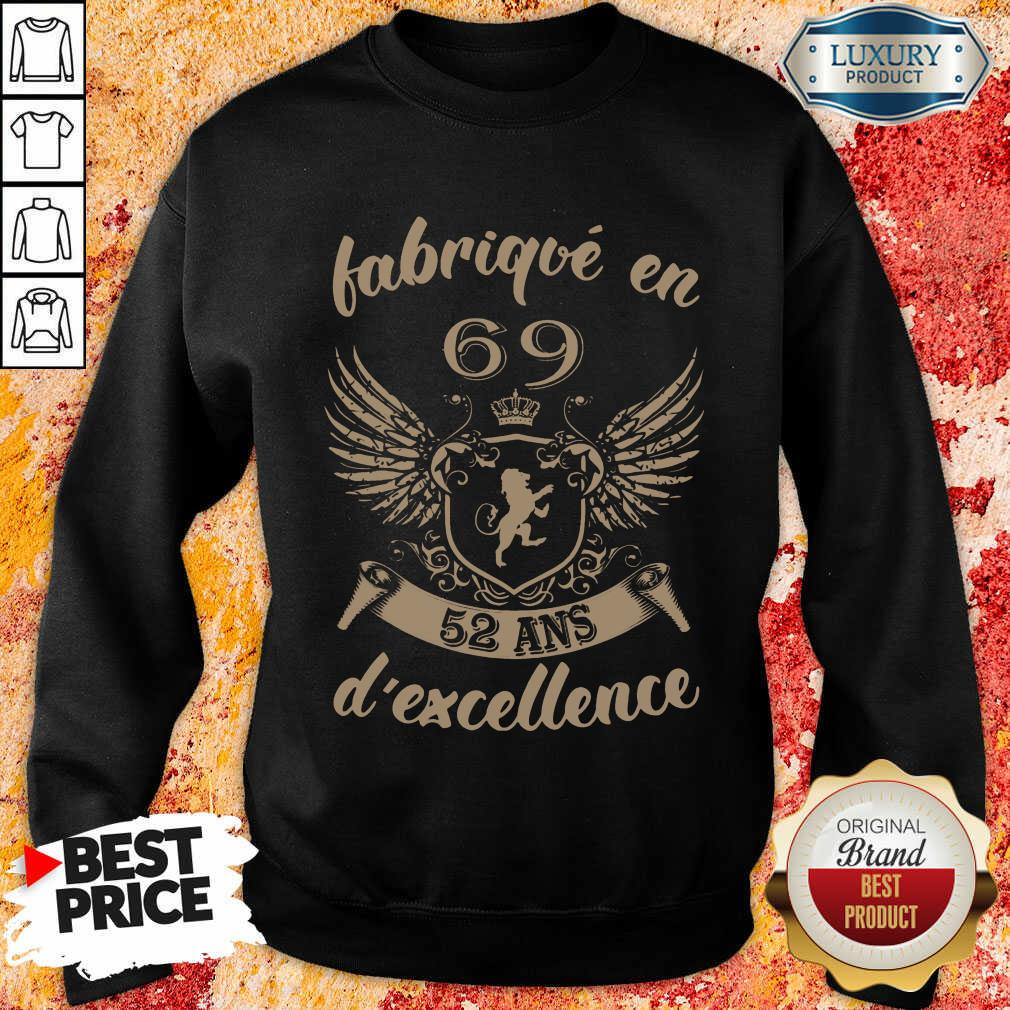 Vip Fabrique En 69 52 Ans D'excellence Shirt