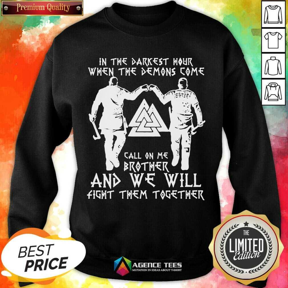 When The Demon Come Call On Brother 8 Viking Black Shirt