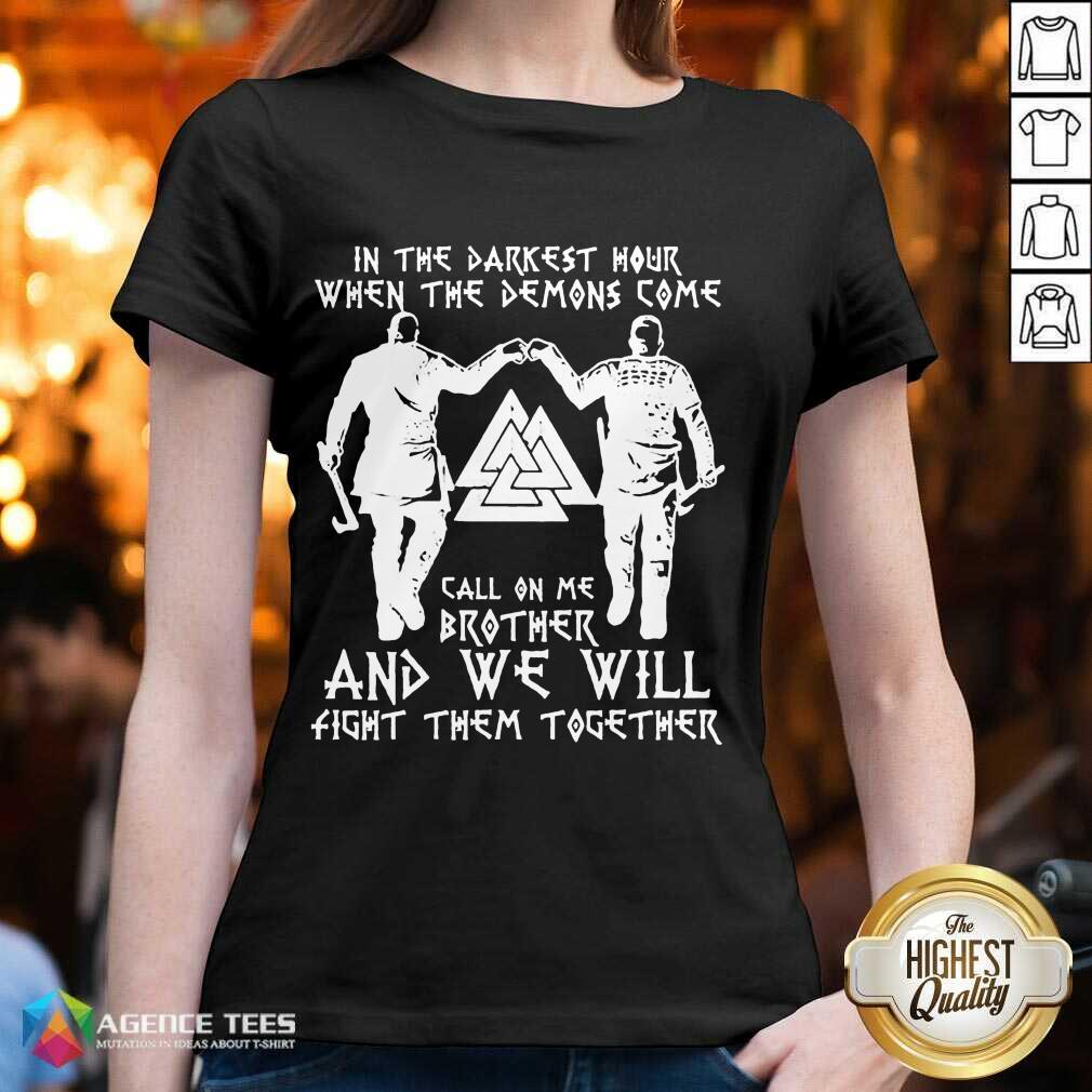 When The Demon Come Call On Brother 8 Viking Black Shirt