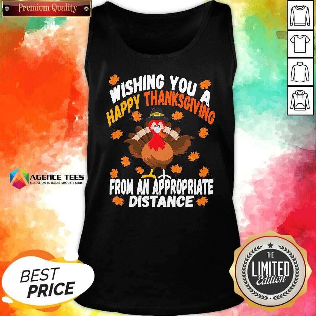 wishing-you-a-happy-thanksgiving-from-an-appropriate-distance-turkey-social-distancing-tank-top.jpg