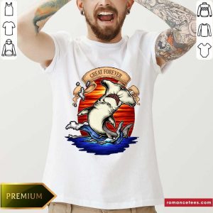 Shark Great Forever King Of The Ocean Shirt