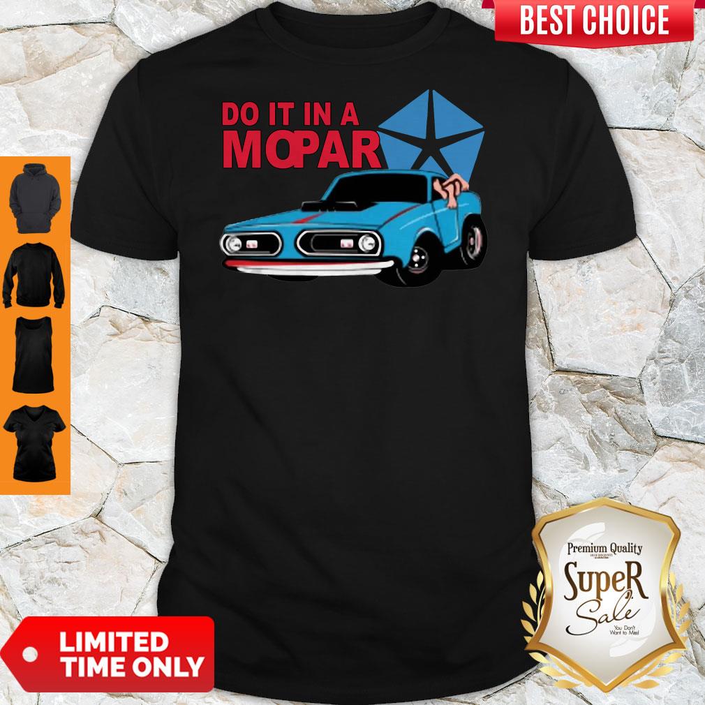 Official Do It In A Mopar Shirt