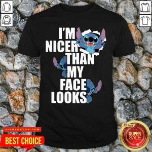 Stitch I’m Nicer Than My Face Looks Shirt