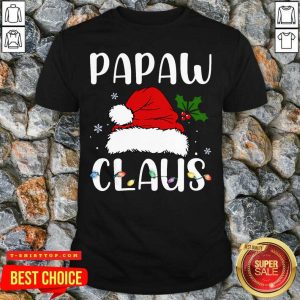 Pretty Santa Hat Papaw Claus Light Christmas Shirt