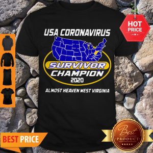 Awesome Map USA Coronavirus Survivor Champion 2020 Almost Heaven West Virginia Shirt