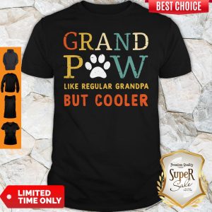 Top Grand Paw Like a Regular Grandpa But Cooler Dog Love Vintage Shirt