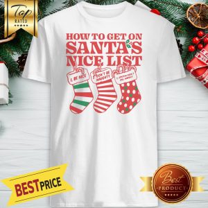 How To Get On Santa’s Nice List Be Nine Don’t Be Naughty Epstein Didn’t Kill Himself Shirt
