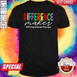 LGBT Difference Maker #occupational Therapy Shirt