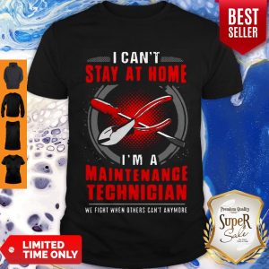 Premium I Can’t Stay At home I’m A Maintenance Technician Coronavirus Shirt