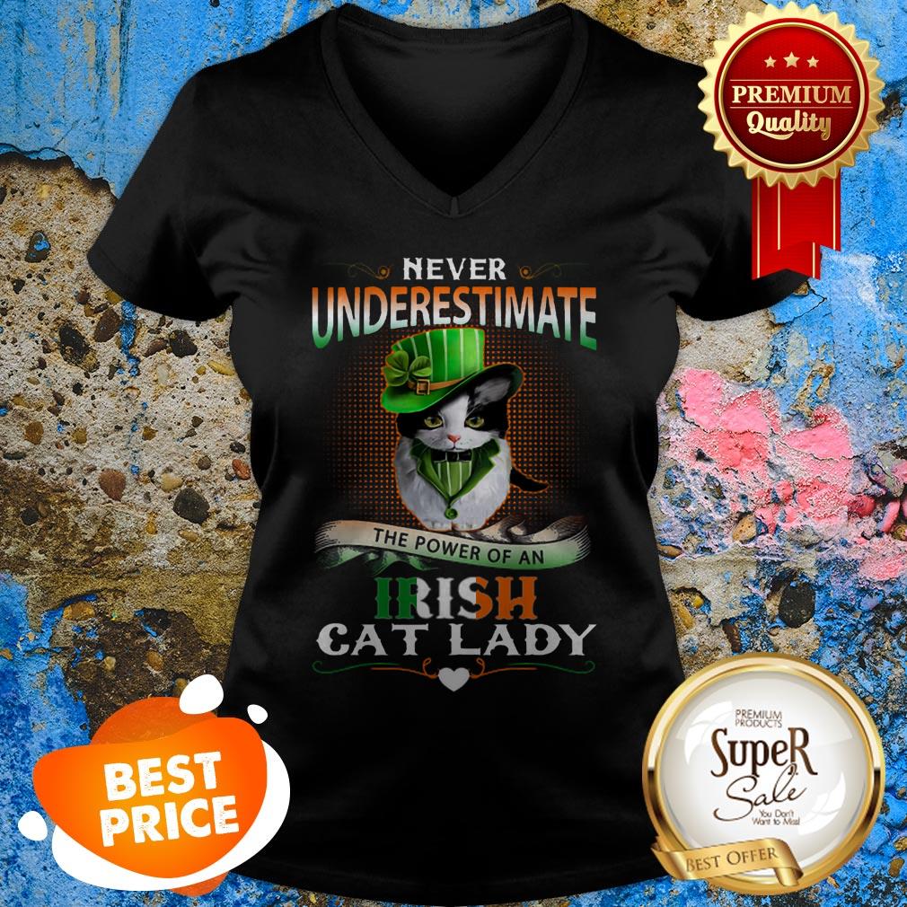 Never Underestimate The Power Of An Irish Cat Lady Patrick Day Shirt