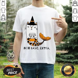 Cute Not Basic Extra Mermaid Cat Halloween Shirt
