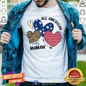 Original Heart All American Mamaw Shirt