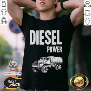 Nice Diesel Power Shirt
