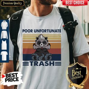 Official Poor Unfortunate Trash Vintage Shirt