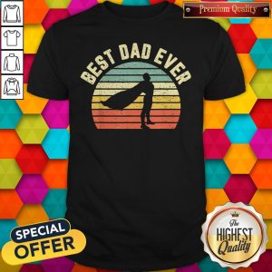 Best Dad Ever Vintage Father’s Day Gift Idea Shirt
