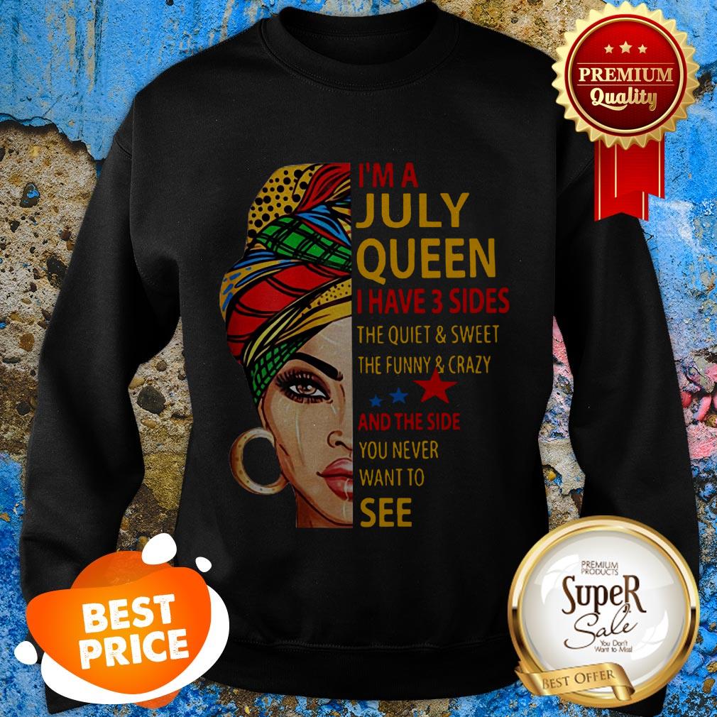 Nice I’m A May Queen I Have 3 Sides The Quiet & Sweet The Funny & Crazy Shirt