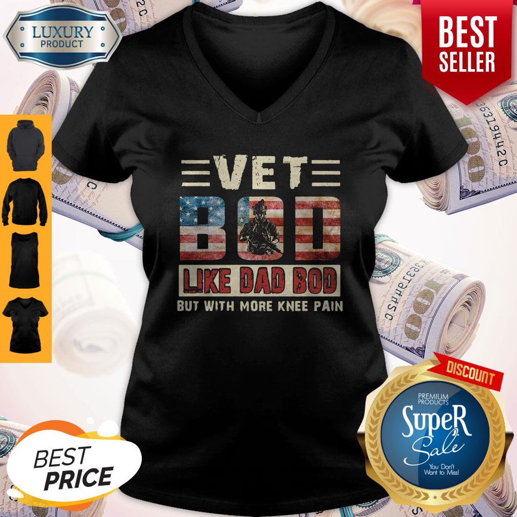 American Flag Vet Bod Like Dad Bod But With More Knee Pain Shirts