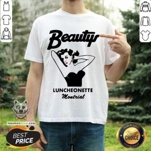 Original Beauty Luncheonette Montreal Shirt