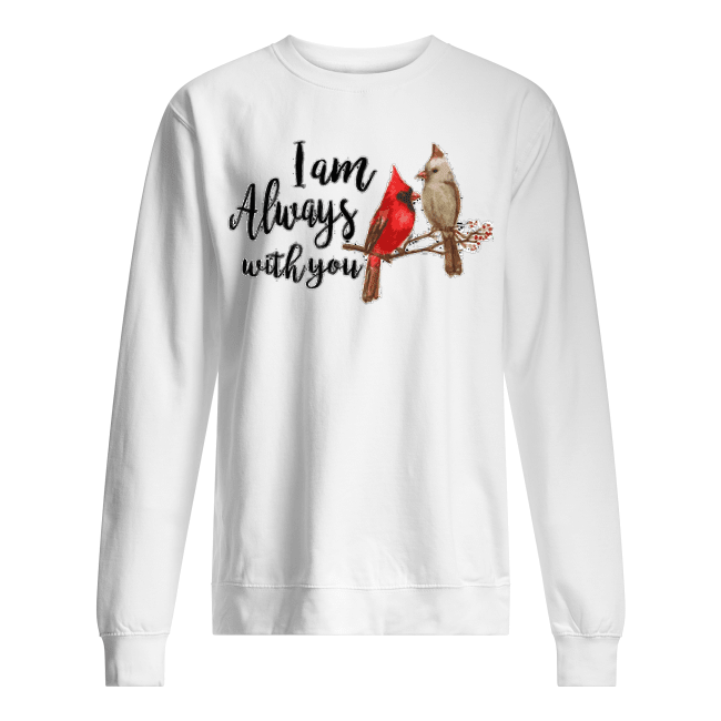 Bird-I-Am-Always-With-You-Unisex-Sweatshirt.png