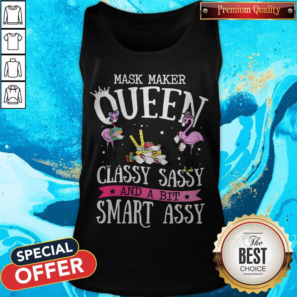 Flamingo Mask Maker Queen Classy Sassy And A Bit Smart Assy Shirt