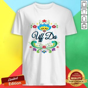 Original Uff Da Shirt