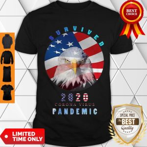 Nice Eagle Survived 2020 Corona Virus Pandemic American Flag Shirt