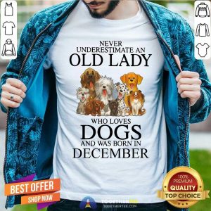 Never Underestimate A Dec Lady Who Loves Dogs Shirt