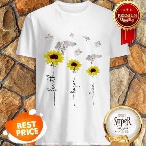Nice Sunflower Angel Faith Hope Love Shirt