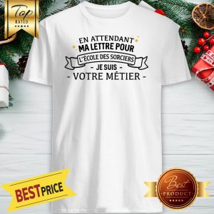 En Attendant Ma Lettre, Je Suis Infirmiere shirt