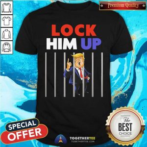 Original Anti Trump Lock Him Up Shirt